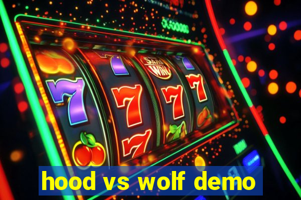 hood vs wolf demo